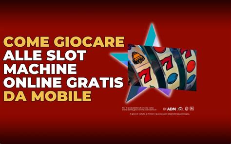 come giocare alle slot machine|Slot Gratis .